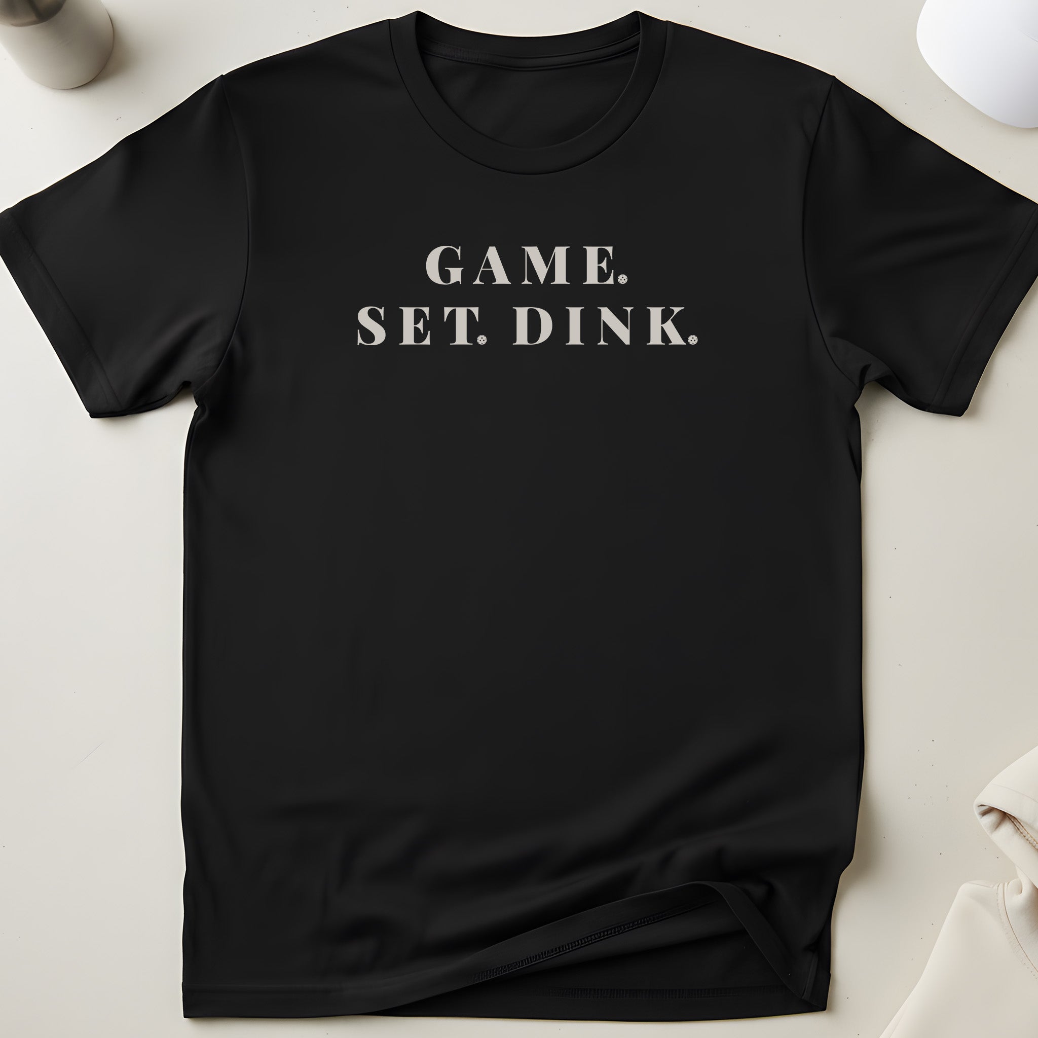 Game. Set. Dink. T-Shirt