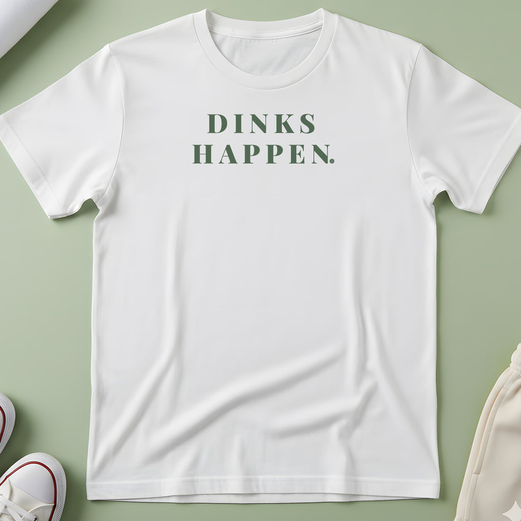 Dink Happens T-Shirt