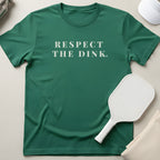 Respect The Dink T-Shirt