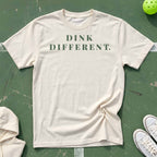Dink Different T-Shirt
