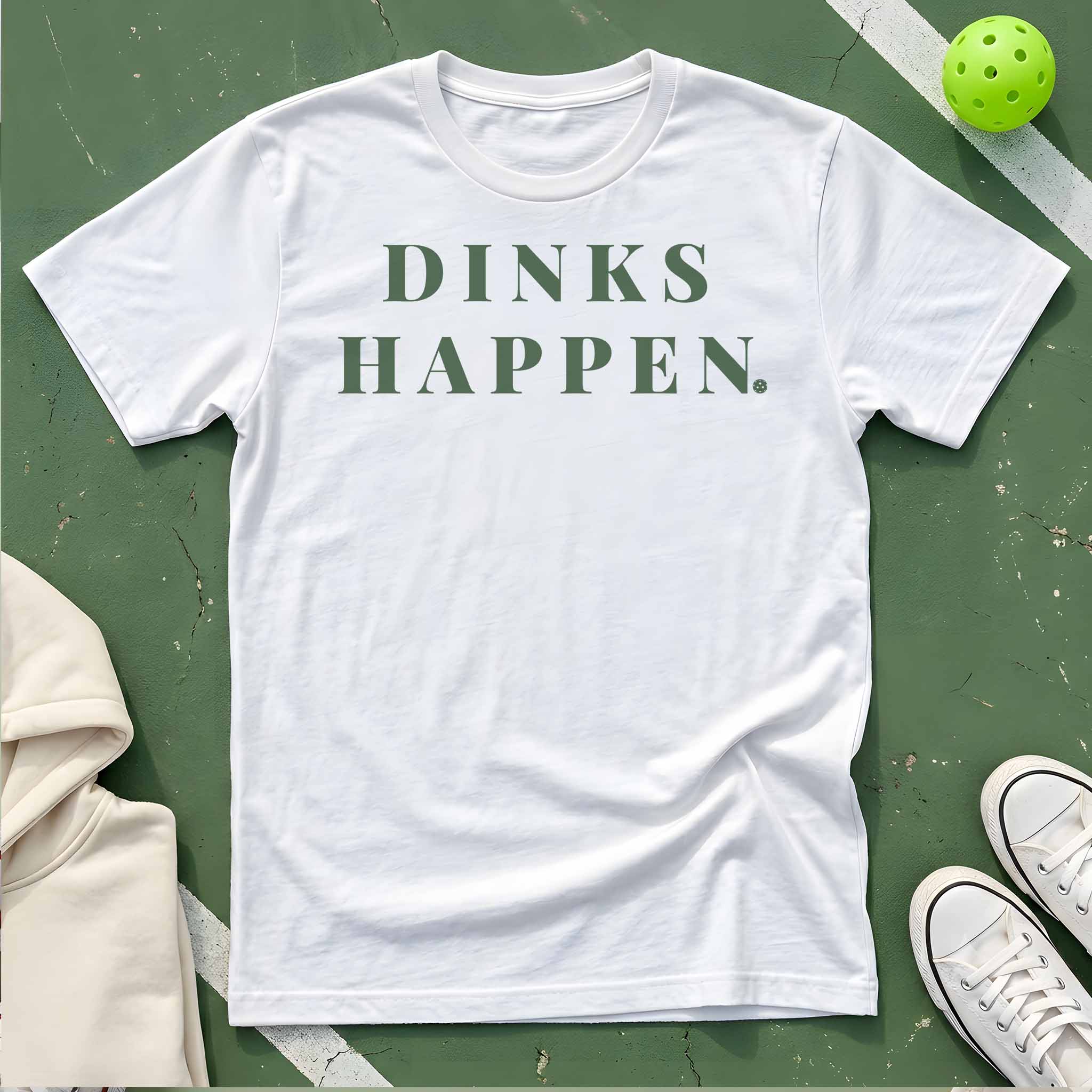 Dink Happens T-Shirt
