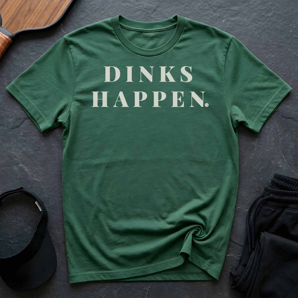 Dink Happens T-Shirt