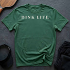 Dink Life T-Shirt