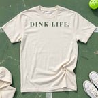 Dink Life T-Shirt