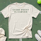 Every Point Is Earned T-Shirt