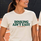 Dinking Ain't Easy "The Dink Club" T-Shirt