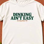 Dinking Ain't Easy "The Dink Club" T-Shirt